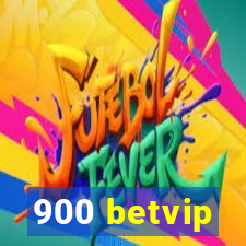 900 betvip